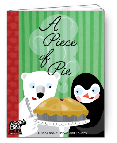ORIGO Big Books: A Piece of Pie (Grade 1)