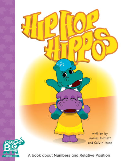 ORIGO Big Books: Hip Hop Hippos (Grade K)