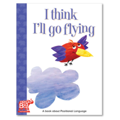 ORIGO Spanish Big Books: I Think I’ll Go Flying (Pre-K)